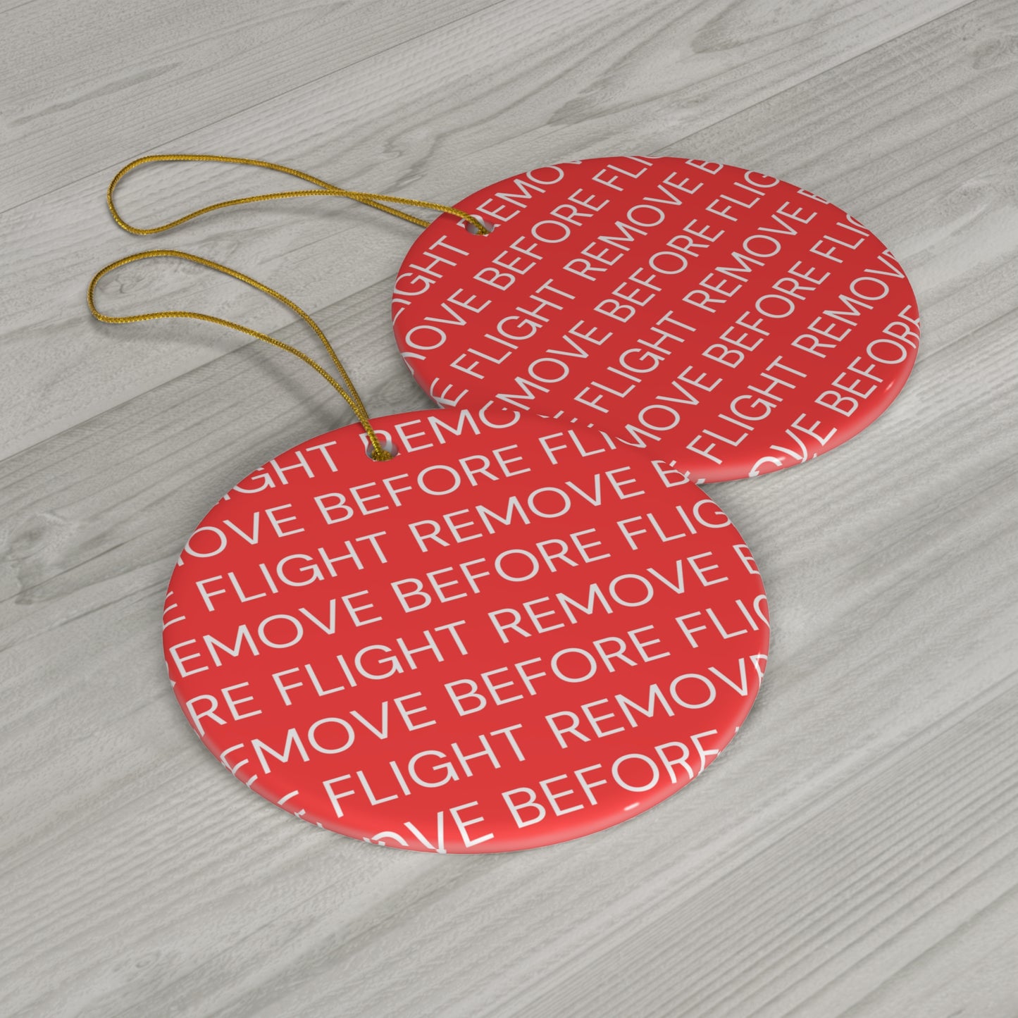 Remove before flight Ceramic Ornament, 1-Pack